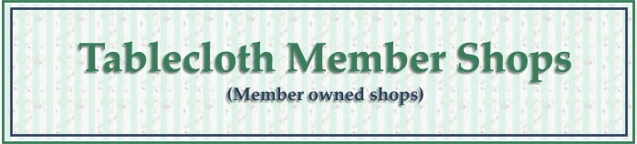 Table Cloth Member Shops - vintage tablecloths for sale, vintage table cloths for sale, vintage kitchen linens for sale, tea towels for sale, 