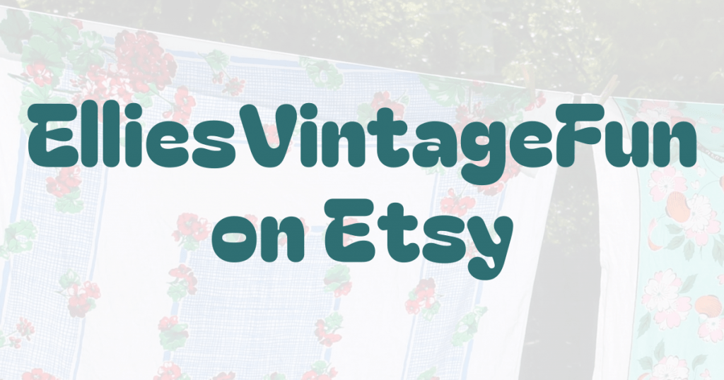 ElliesVintageFun-on-Etsy Vintage Tablecloths for Sale by Club Member