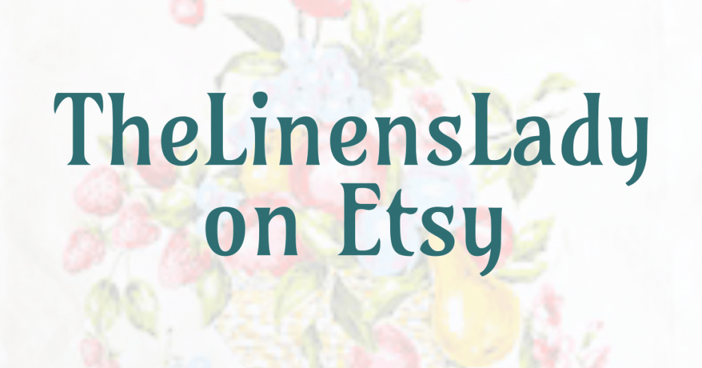 TheLinensLady-on-Etsy Vintage Tablecloths for Sale by Club Member